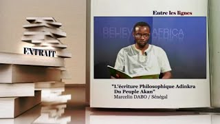 ENTRE LES LIGNES  Sénégal  Marcelin Dabo  Auteur [upl. by Lenzi]