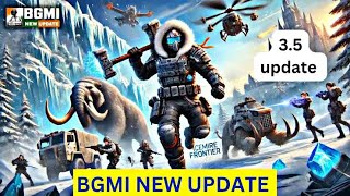 BGMI 35 UPDATE IS HERE NEW GLACIER DRAGON FULL DETAILS UPCOMING EVENT मोक्षPlazs [upl. by Nikki]