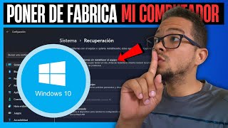 Cómo RESTABLECER Windows 10 a su estado de Fabrica  Formatear PC lenta [upl. by Atiuqrahc206]