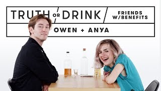 Friends with Benefits Play Truth or Drink Owen amp Anya  Truth or Drink  Cut [upl. by Greff772]