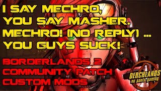 Borderlands 2 Gaige the MechroMasher Community Patch Custom Mods [upl. by Corvin]