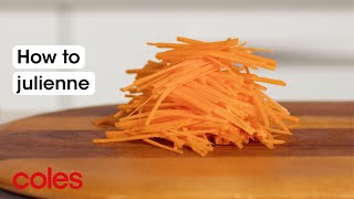 How to julienne  Back to Basics  Coles [upl. by Arimay244]