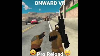 Onward VrReload like a ProQuest 2 [upl. by Mauer]