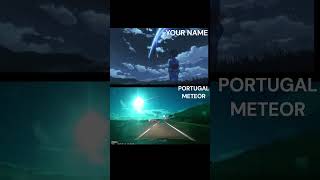 Meteor in portugal remind me of Your Name meteor yourname kiminonawa shorts short [upl. by Eamon]