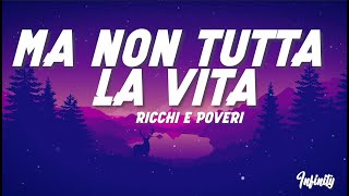 Ricchi E Poveri  Ma non tutta la vita Sanremo 2024  TestoLyrics [upl. by Otrebireh]