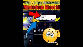 OMG 😲TOP 3 MYSTERIOUS GHOST👻 IDS IN FREE FIRE😱shorts shortvideo youtubeshorts freefire ghostid [upl. by Paige470]