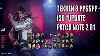 TEKKEN 8™ PPSSPP NEW ISO quotUPDATEquot PATCH NOTE 201 [upl. by Rednav]