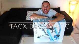 Tacx Blue Matic  unboxing et revue [upl. by Akimrej587]