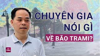 Chuyên gia Bão Trami cực nguy hiểm nhiều khả năng tiến thẳng vào Việt Nam gió giật cấp 15 [upl. by Heida577]