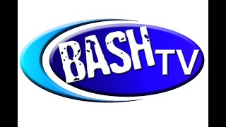 BASH TV for Friday 1182024 [upl. by Neenahs]