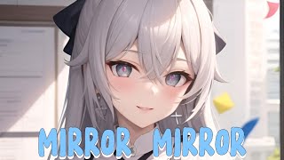 Nightcore  Mirror Mirror Lyrics [upl. by Garlan]