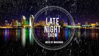 Late Night Talk Show Music [upl. by Itsur]