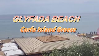 🇬🇷 GLYFADA BEACHCORFU ISLANDGREECE [upl. by Kcaz]