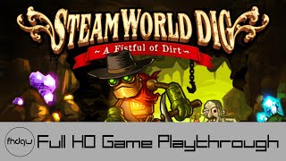 SteamWorld Dig  Full Game Playthrough No Commentary [upl. by Boony]