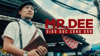 GDCD  Giáo Dục Công Dân  Official Music Video  MrDee  Dinh Tien Dat [upl. by Leverick]