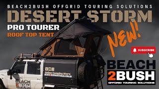 Beach2Bush Roof Top Tent  Desert Storm Pro Tourer [upl. by Klarrisa]