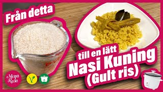 GRUNDLÄGGANDE Gör enkelt gult ris Nasi Kuning med en riskokare [upl. by Drofxer]