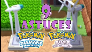 9 ASTUCES dans POKEMON DIAMANT ETINCELANT ET PERLE SCINTILLANTE 💎✨ [upl. by Wenona]