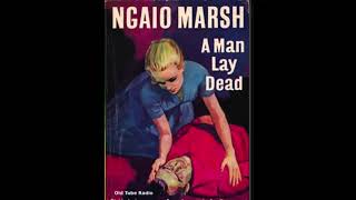 A Man Lay Dead By Ngaio Marsh BBC RADIO DRAMA [upl. by Noreik]