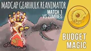 Budget Magic Mardu Gearhulk Reanimator vs Zombies Match 1 [upl. by Wolfort936]