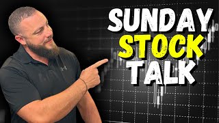 Sunday Stock Talk [upl. by Tews]