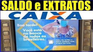 Como ver o SALDO e tirar EXTRATO no Caixa Eletrônico  Caixa Econômica [upl. by Oilcareh]