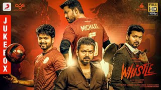 Whistle  Jukebox Telugu  Thalapathy Vijay Nayanthara  AR Rahman  Atlee  AGS [upl. by Aniri]