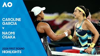 Caroline Garcia v Naomi Osaka Highlights  Australian Open 2024 First Round [upl. by Aennyl]