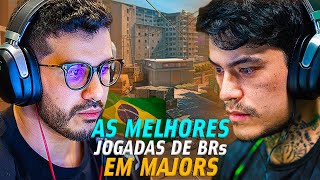 As jogadas inacreditáveis feitar por BRs na história dos Majors de CSGO  Melhores momentos [upl. by Ellehcen]