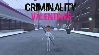 Valentines update overview  Criminality [upl. by Goddord]