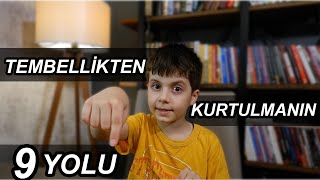 🔴 TEMBELLİKTEN KURTULMAK İÇİN 9 TAVSİYE  nafizkaancelebi [upl. by Garrek]