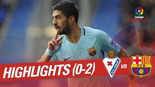 Resumen de SD Eibar vs FC Barcelona 02 [upl. by Jodi]