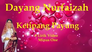 Dayang Nurfaizah Ketipang Payung minus1 [upl. by Dorian]