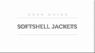 Gear Guide Softshell Jackets [upl. by Davis650]