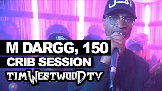 M Dargg 150 freestyle  Westwood Crib Session [upl. by Whitten967]