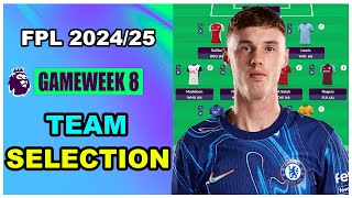 FPL Gameweek 8 TEAM SELECTION  Fantasy Premier League Tips 202425 [upl. by Jonny]