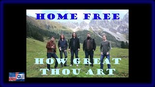 FIRST TIME HEARING Home Free  How Great Thou Art [upl. by Anoli724]