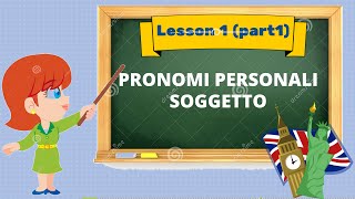 Corso di inglese 1 1  PRONOMI PERSONALI SOGGETTO [upl. by Akcirderf]