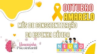 PODCAST OUTUBRO AMARELO MÊS DE CONSCIENTIZAÇÃO DA ESPINHA BÍFIDA [upl. by Chandos]