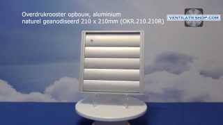 Overdrukrooster opbouw aluminium naturel geanodiseerd 210 x 210mm  Ventilatieshopcom [upl. by Norra]