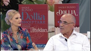 Rudina  “Dollibashi” i Dollisë Shqiptare Sherif Bundo një libër për kulmin e mikpritjes shqiptare [upl. by Folsom]