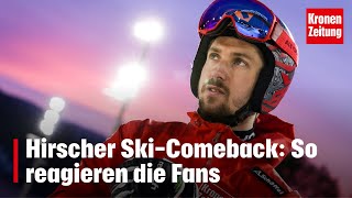 Hirscher SkiComeback So reagieren die Fans  kronetv NEWS [upl. by Heindrick]