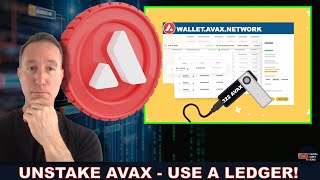 How to UNSTAKE your AVALANCHE AVAX amp Connect Ledger to Your AVAX Wallet for EXTRA SECURITY [upl. by Lleznod363]