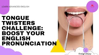 Tongue Twisters Challenge Boost Your English Pronunciation englishezy [upl. by Avihs]