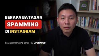 Berapa Batasan Spamming di Instagram [upl. by Aitnohs]