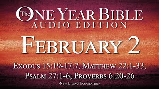 February 2  One Year Bible Audio Edition [upl. by Naleek729]