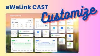 eWeLink CAST update  Customize your dashboard [upl. by Badr]