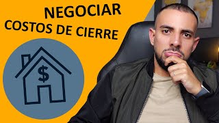 QUE SON LOS COSTOS DE CIERRE Y COMO NEGOCIARLOS EN BIENES RAICES [upl. by Hak388]