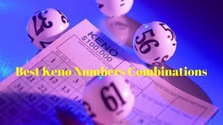 Best Keno Numbers Combinations [upl. by Nawad123]