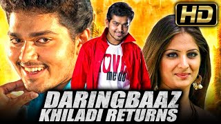 Daringbaaz Khiladi Returns HD Tamil Hindi Dubbed Movie  Shakthi Vasudevan Gowri Munjal [upl. by Aihsekin33]